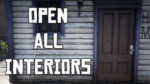 所有房间可进入（Open All Interiors） v1.8