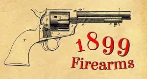 1899年枪支（1899 Firearms）