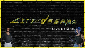 梦想之城改造（City of Dreams Overhaul）