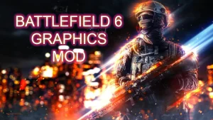 战地6 更自然更好画质模组（Battlefield 6 More Natural and Better Graphics Mod）